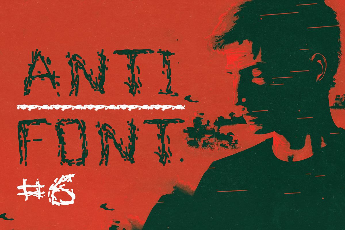 Anti-Font #6 Free Download Free Download Anti-Font #6 Free Download Free Download