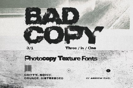Bad Copy – Grunge Photocopy Font