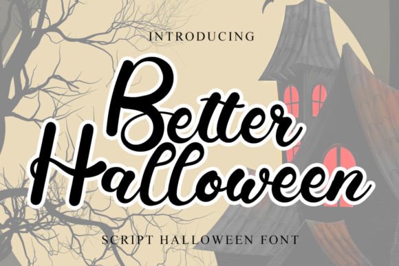 Better Halloween Font Free Download Better Halloween Font Free Download