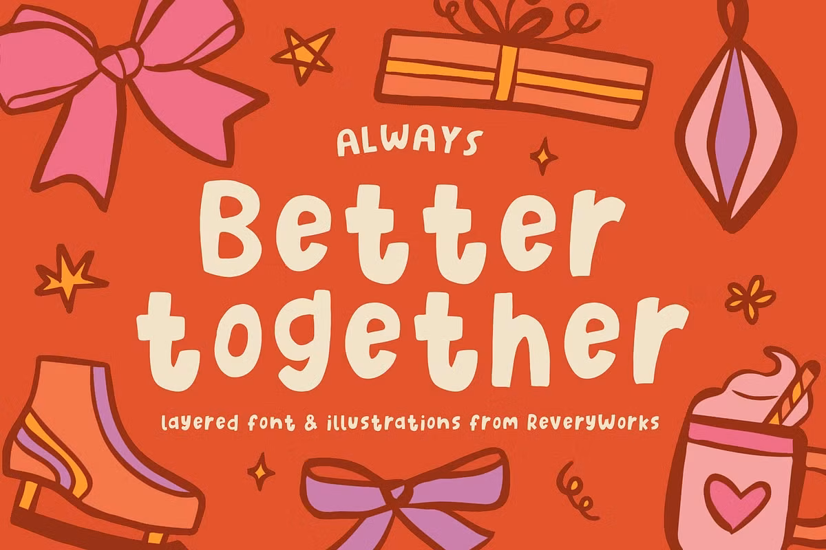 Better Together Fonts & Illustration Free Download Free Download