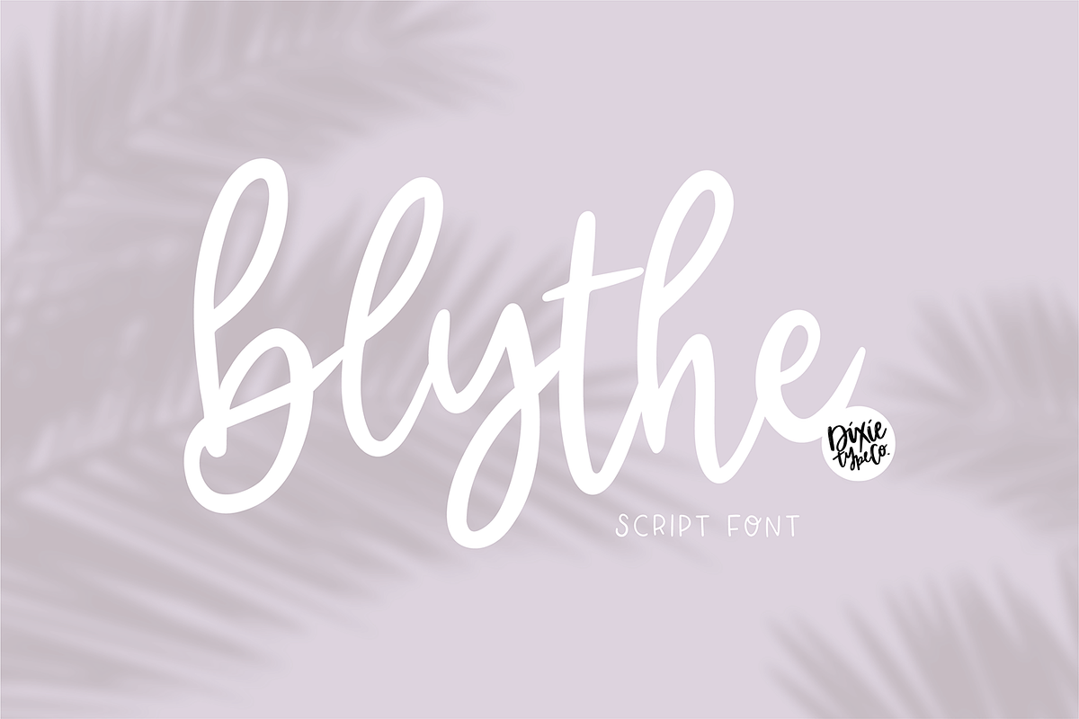 BLYTHE Hand Lettered Script Font Free Download Free Download BLYTHE Hand Lettered Script Font Free Download Free Download