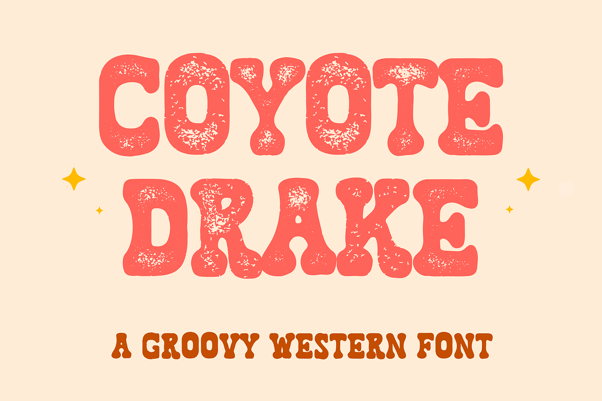 Coyote Drake Font - Groovy Western Free Download Free Download Coyote Drake Font - Groovy Western Free Download Free Download