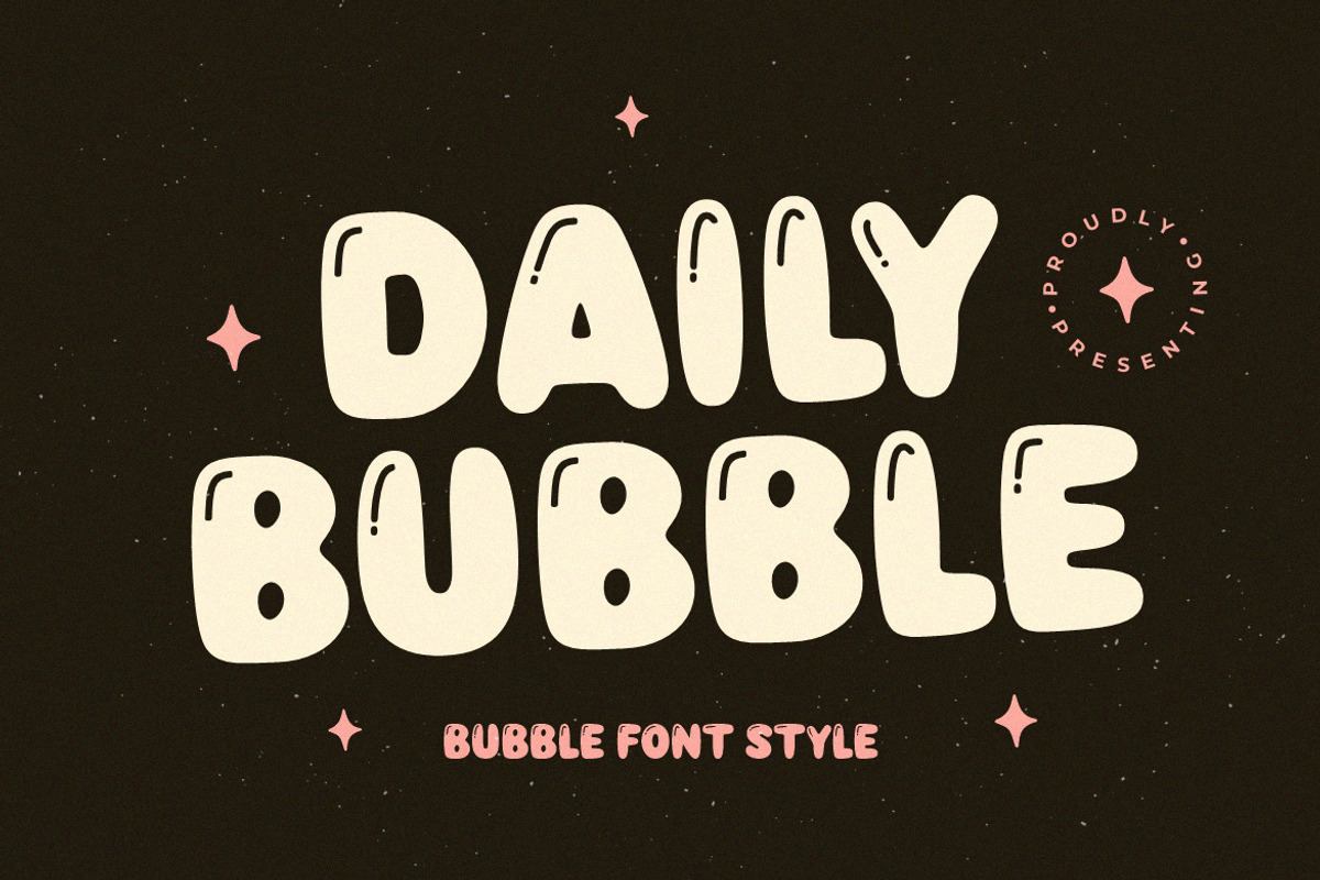 Daily Bubble Font – Bubble Typeface Free Download Free Download