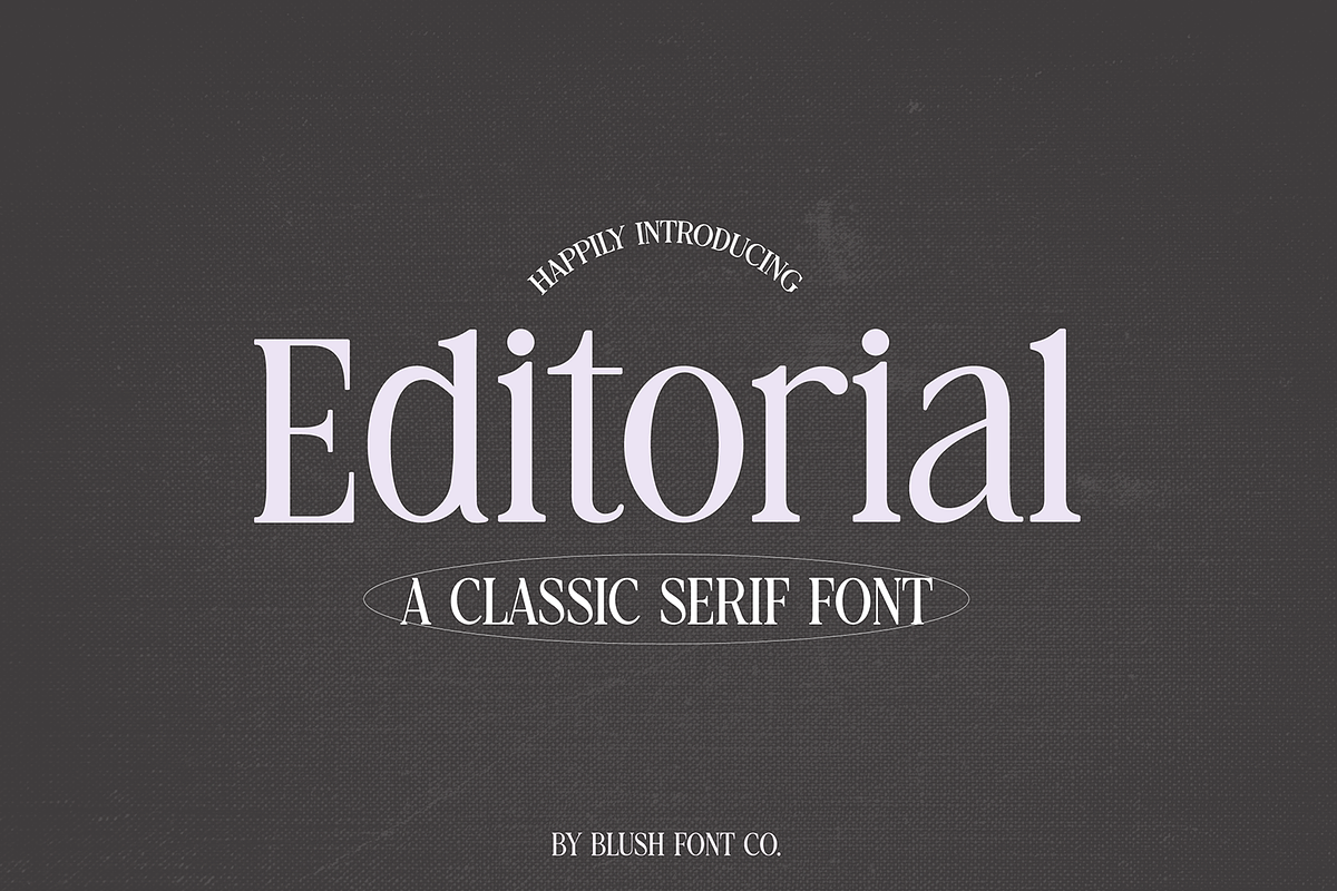 EDITORIAL a Classic Serif Font Free Download Free Download EDITORIAL a Classic Serif Font Free Download Free Download