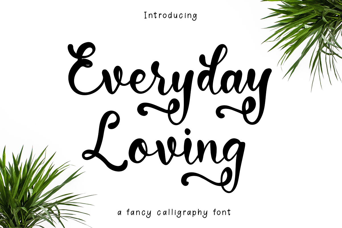 Everyday Loving Font Free Download Free Download Everyday Loving Font Free Download Free Download