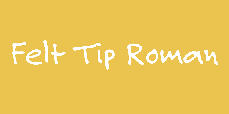 Felt Tip Font Free Download Felt Tip Font Free Download