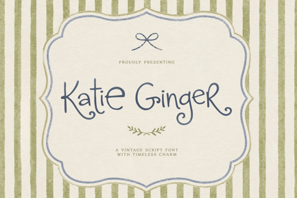 Katie Ginger Font