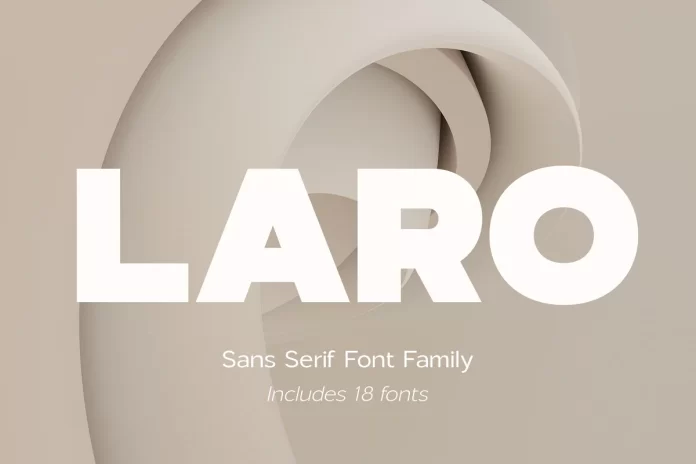 Laro Font Family Free Download Laro Font Family Free Download