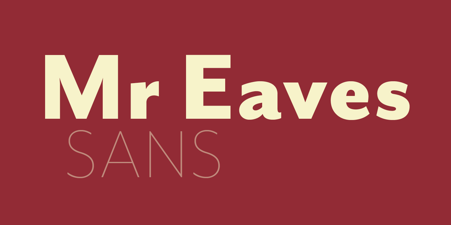 Mr Eaves Sans Free Download Free Download Mr Eaves Sans Free Download Free Download