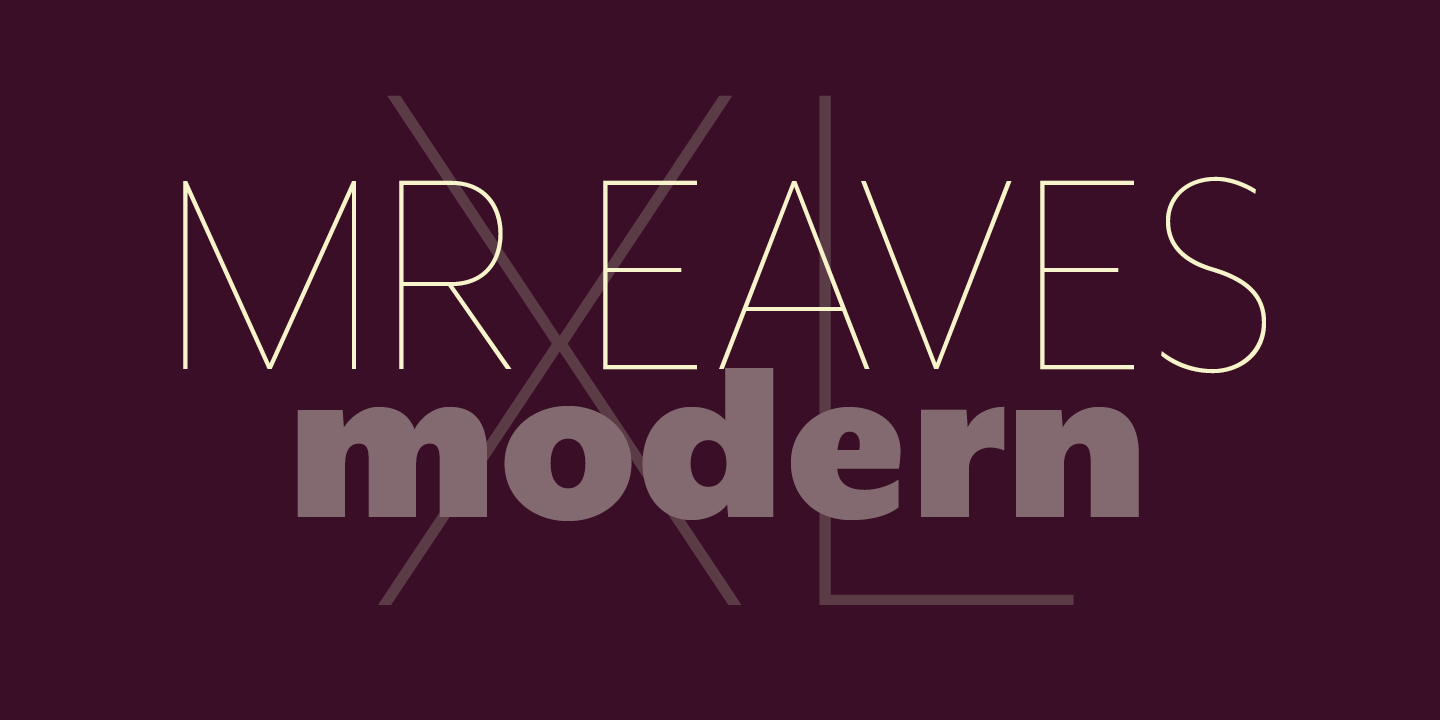 Mr Eaves XL Modern Free Download Free Download Mr Eaves XL Modern Free Download Free Download