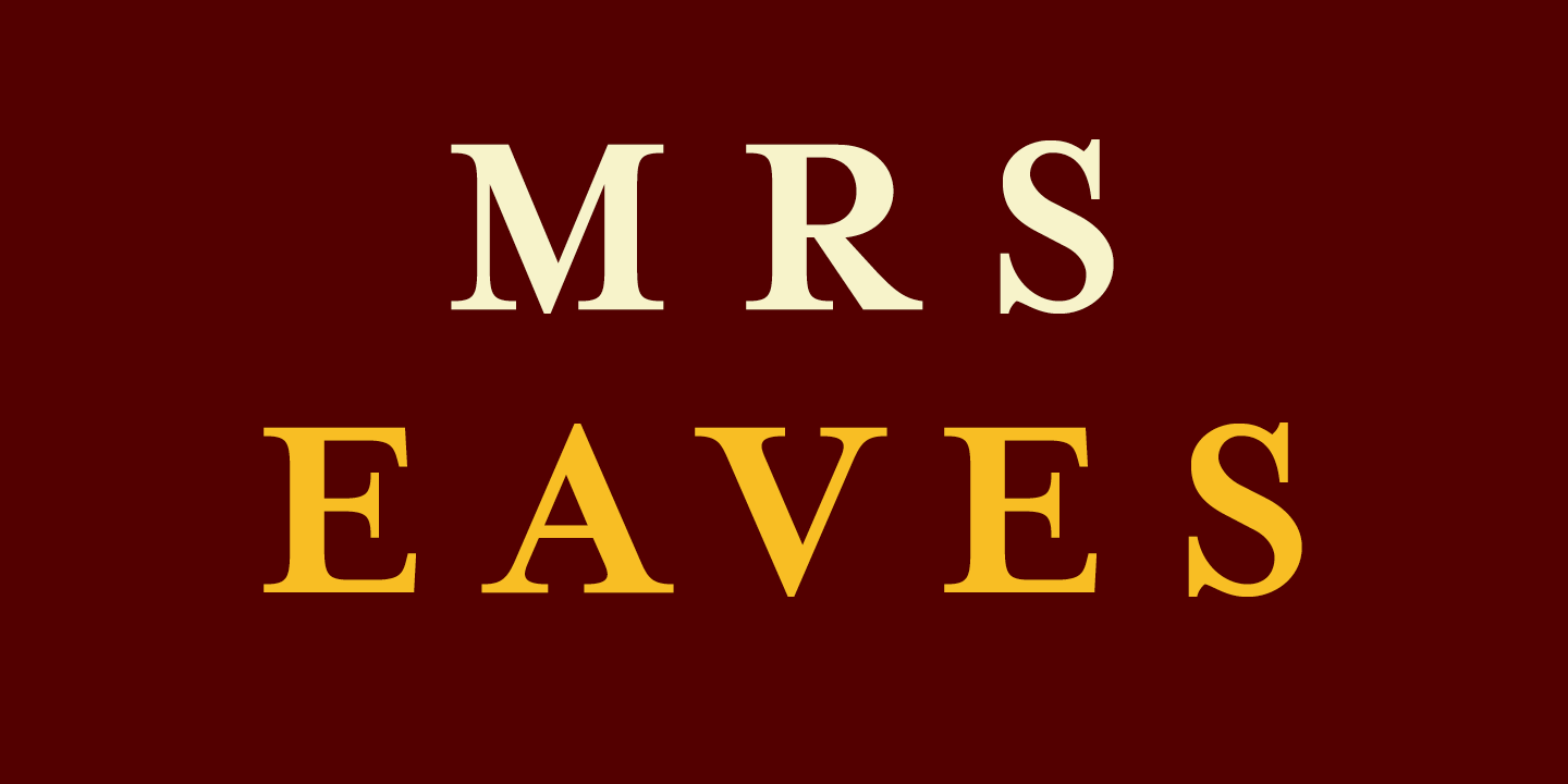 Mrs Eaves Free Download Free Download Mrs Eaves Free Download Free Download