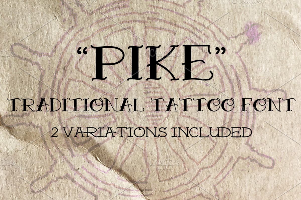 Pike Traditional Tattoo Font Free Download Free Download Pike Traditional Tattoo Font Free Download Free Download