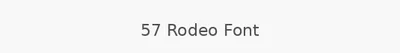 57 Rodeo Font