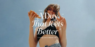 A Day That Feels Better Font