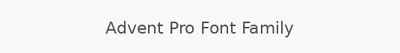 Advent Pro Font Family