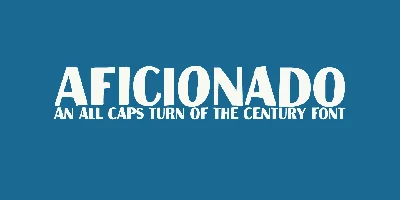 Aficionado Font