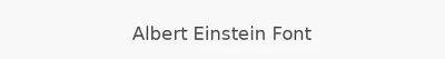Albert Einstein Font