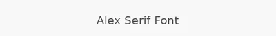 Alex Serif Font