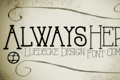 AlwaysHere Font