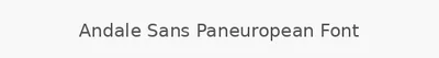 Andale Sans Paneuropean Font