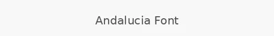 Andalucia Font