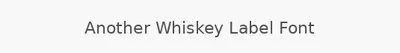 Another Whiskey Label Font