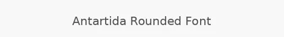 Antartida Rounded Font