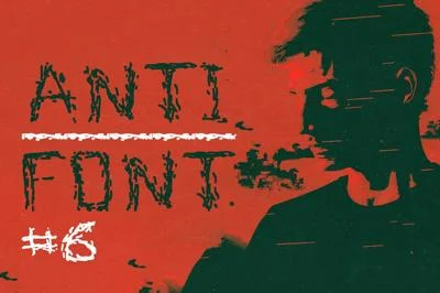 Anti-Font #6