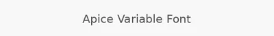 Apice Variable Font