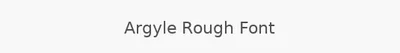Argyle Rough Font