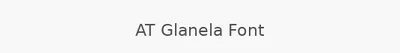 AT Glanela Font