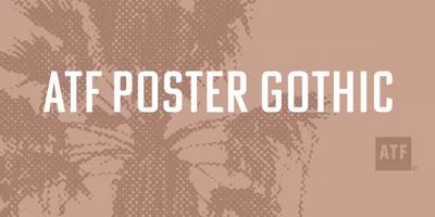 ATF Poster Gothic Font