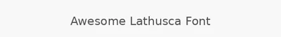 Awesome Lathusca Font