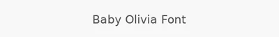 Baby Olivia Font