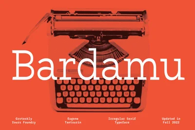 Bardamu – Happy & Weird Slab Serif Font