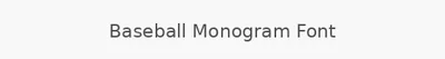 Baseball Monogram Font
