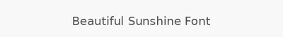 Beautiful Sunshine Font