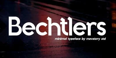 Bechtlers Font