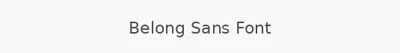 Belong Sans Font
