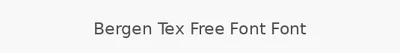 Bergen Tex Free Font Font