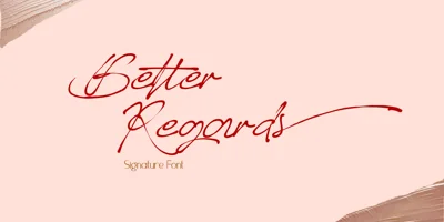 Better Regards Font