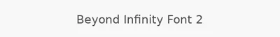 Beyond Infinity Font 2