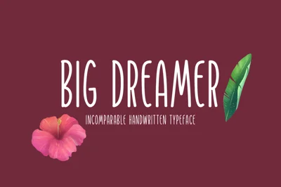 Big Dreamer Typeface