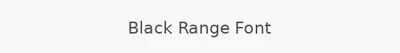 Black Range Font