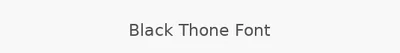 Black Thone Font
