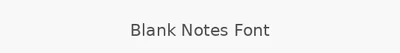Blank Notes Font