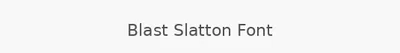 Blast Slatton Font