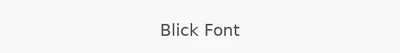 Blick Font