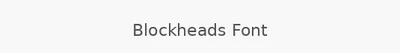 Blockheads Font