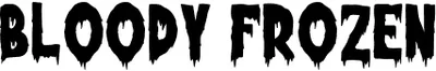 Bloody Frozen Font